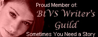 Proud Member of the BtVS Writers Guild